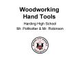 Woodworking Hand Tools PowerPoint PPT Presentation