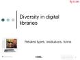 Diversity in digital libraries PowerPoint PPT Presentation