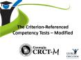 The Criterion-Referenced Competency Tests  PowerPoint PPT Presentation
