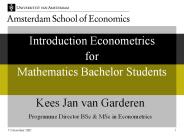 Introduction Econometrics for Mathematics Bachelor Students