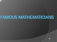 Famous Mathematicians PowerPoint PPT Presentation
