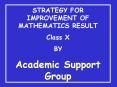 STRATEGY FOR IMPROVEMENT OF MATHEMATICS RESULT PowerPoint PPT Presentation