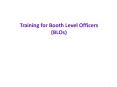 Training for Booth Level Officers (BLOs) PowerPoint PPT Presentation