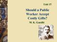 Should a Public Worker Accept Costly Gifts? PowerPoint PPT Presentation