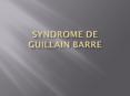 Syndrome de Guillain Barre PowerPoint PPT Presentation