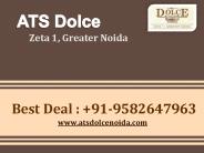 ATS Dolce | ATS Dolce Noida