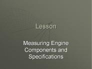 Measuring Engine Components and Specifications