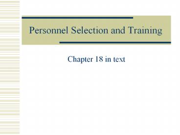 Personnel Selection and Training