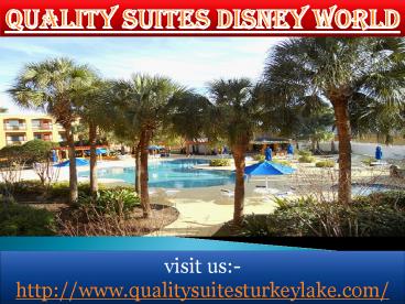 Quality Suites disney world