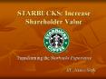 STARBUCKS: Increase Shareholder Value PowerPoint PPT Presentation