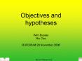 Objectives and hypotheses Wim Buysse Ric Coe  RUFORUM 28 November 2006 PowerPoint PPT Presentation