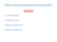 M150: Data, Computing and information PowerPoint PPT Presentation