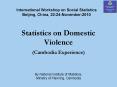 Statistics on Domestic Violence (Cambodia Experience) PowerPoint PPT Presentation