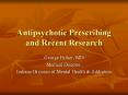 Antipsychotic Prescribing and Recent Research PowerPoint PPT Presentation