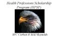 Health Professions Scholarship Program (HPSP) PowerPoint PPT Presentation