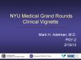 NYU Medical Grand Rounds Clinical Vignette PowerPoint PPT Presentation