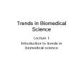Trends in Biomedical Science PowerPoint PPT Presentation