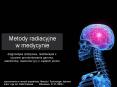 Metody radiacyjne w medycynie PowerPoint PPT Presentation