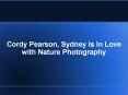 Cordy Pearson, Sydney Is In Love with Nature Photography PowerPoint PPT Presentation