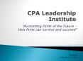 CPA Leadership Institute PowerPoint PPT Presentation