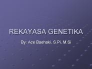REKAYASA GENETIKA