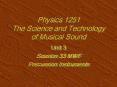 Physics 1251 The Science and Technology of Musical Sound PowerPoint PPT Presentation