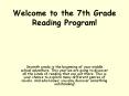 Welcome to the 7th Grade Reading Program! PowerPoint PPT Presentation