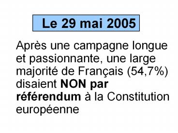 Le 29 mai 2005