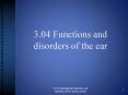 3.04 Functions and disorders of the ear PowerPoint PPT Presentation