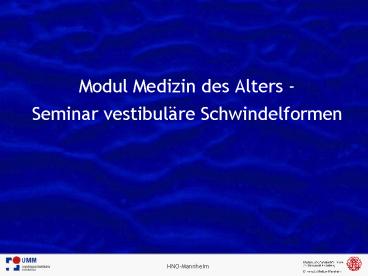 Modul Medizin des Alters - Seminar vestibul