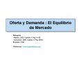 Oferta y Demanda : El Equilibrio de Mercado PowerPoint PPT Presentation