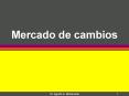 Mercado de cambios PowerPoint PPT Presentation