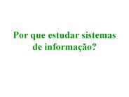 Por que estudar sistemas de informa