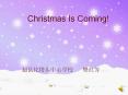 Christmas Is Coming! PowerPoint PPT Presentation