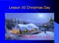 Lesson 30 Christmas Day PowerPoint PPT Presentation
