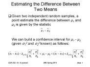Estimating the Difference Between Two Means