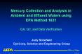 Mercury Collection and Analysis in Ambient and Effluent Waters using EPA Method 1631 QA, QC, and Data Verification PowerPoint PPT Presentation