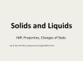 Solids and Liquids PowerPoint PPT Presentation