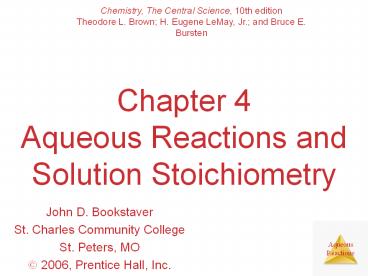 Chapter 4 Aqueous Reactions and Solution Stoichiometry
