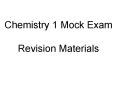 Chemistry 1 Mock Exam PowerPoint PPT Presentation