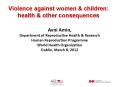 Avni Amin, Department of Reproductive Health PowerPoint PPT Presentation