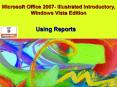 Microsoft Office 2007- Illustrated Introductory, Windows Vista Edition PowerPoint PPT Presentation