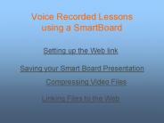 Voice Recorded Lessons using a SmartBoard