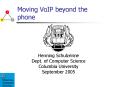 Moving VoIP beyond the phone PowerPoint PPT Presentation