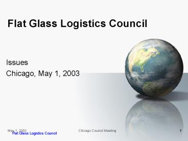 Flat Glass Logistics Council