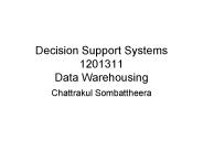 Decision Support Systems 1201311 Data Warehousing
