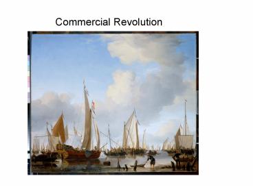 PowerPoint on Commercial Revolution