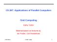 CS 267: Applications of Parallel Computers  Grid Computing PowerPoint PPT Presentation