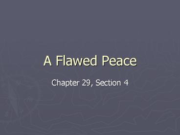 A Flawed Peace