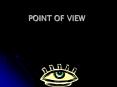 Point of View The position from which the story is told PowerPoint PPT Presentation